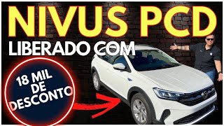 NIVUS PCD LIBERADO COM 18 MIL REAIS DE DESCONTO PCD IPI NIVUS [upl. by Mathilde]