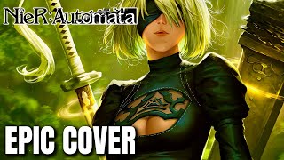 NieR Automata Ver11a OST A BEAUTIFUL SONG Epic Rock Cover [upl. by Bhayani]