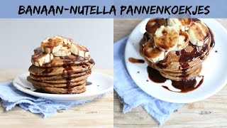 Banaannutella pannenkoekjes  LEKKER EN SIMPEL [upl. by Goraud]