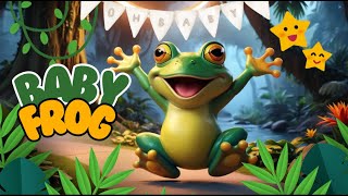 🐸 Baby Frog Song  Fun Nursery Rhyme for Kids  Hopping and Swimming with Frogs 🍃 [upl. by Lorenza]