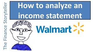 How to analyze an income statement  Walmart example case study [upl. by Ardekahs998]