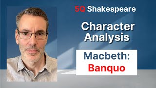 Macbeth Character Analysis Banquo [upl. by Aneehsal]