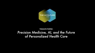 EPISODE 01Precision Medicine AI and the Future of Personalized Health Care  Visualisation [upl. by Zanlog]