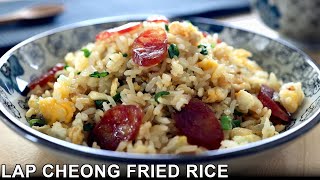 Lap Cheong Fried Rice  Fried Rice With Chinese Sausage And Egg Recipe  腊肠 炒饭 [upl. by Henleigh843]