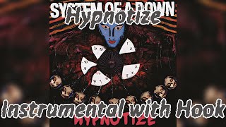 System Of A Down  Hypnotize Instrumental w Hook [upl. by Steele]