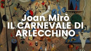 Joan Mirò  Il Carnevale di Arlecchino [upl. by Ailadgim]