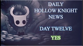 Daily Hollow Knight News  Day 12 [upl. by Misak]