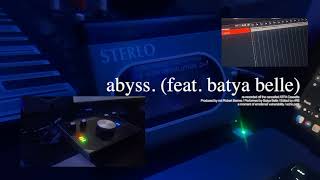 abyss feat batya belle tape recording [upl. by Alarise]