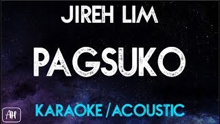 Jireh Lim  Pagsuko KaraokeAcoustic Instrumental [upl. by Arbmik]