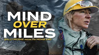 Moab 240 Documentary  Mind Over Miles [upl. by Htebazil]