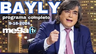 Bayly en VIVO Lunes 20240916 Miedo político Análisis impactante [upl. by Saqaw490]