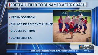 Bullard ISD approves naming softball field for beloved Coach Dobrinski [upl. by Carlock281]