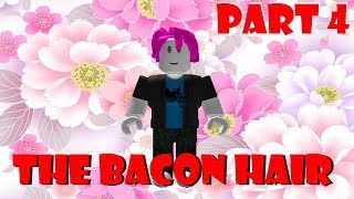 The Bacon Hair  ROBLOX Horror Story Part 4 [upl. by Harriott158]