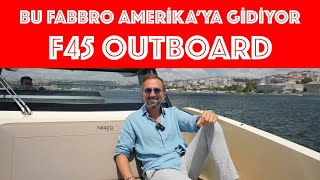 Fabbro Amerika yolcusu işte outboard F45 [upl. by Byler]