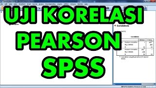 Uji Analisis Korelasi Pearson dengan SPSS Sangat Jelas [upl. by Terrijo]