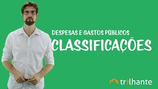 Despesas Públicas  Classificações [upl. by Akeit]