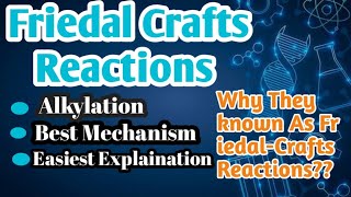 Friedal Crafts ReactionsAlkylationMechanismEasiest Explaination [upl. by Ibby]