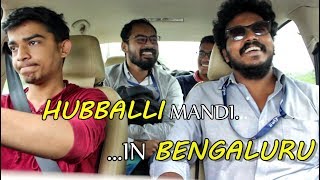 HUBBALLI mandi in BENGALURU  Uttara Karnataka Vines  Subtitles added [upl. by Alvie257]