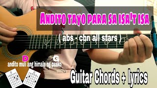 Andito Tayo para sa Isat isa  Abs  Cbn  Guitar Chords and Lyrics Acoustic versionCapo 1st [upl. by Narih]