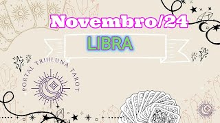 ♎ LIBRA ♎ Leitura de Tarot de Novembro2024 [upl. by Bonina598]