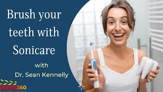 How to brush your teeth using a Sonicare toothbrush  Dr Sean Kennelly [upl. by Mathian395]