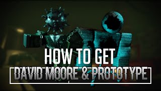 HOW TO GET DAVID MOORE amp PROTOTYPE SKIN  Bear [upl. by Anicul]