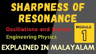 Sharpness of Resonance  Oscillations and Waves  Engineering Physics  Module  1  Target KTU [upl. by Fransen913]