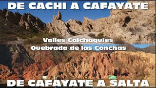 DE CACHI A CAFAYATE ✅ VALLES CALCHAQUIES 🛣️ QUEBRADA DE CAFAYATE  SALTA 🇦🇷 [upl. by Donaugh]