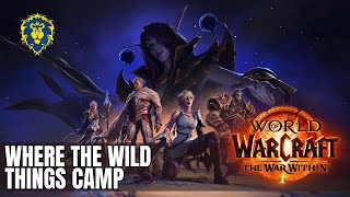 WoW The War Within  Alliance Quests  Where the Wild Things Camp [upl. by Divadleahcim]