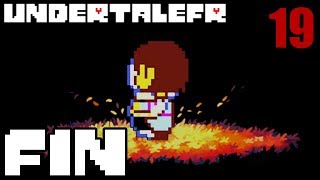 Lets Play UNDERTALE FR 19 FIN  Derniers Adieux [upl. by Tobi]