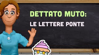 DETTATO MUTO LE LETTERE PONTE [upl. by Reema]