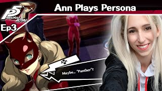 Ann Plays PERSONA 5 ROYAL Part 3 Panther Strikes Back [upl. by Vasili]