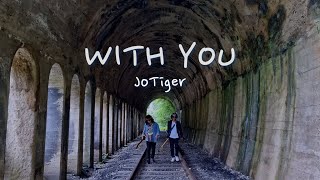 Track5 JoTiger With You [upl. by Fortuna]