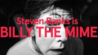 Steven Banks Is Billy The Mime Song A Day 1629 [upl. by Korey]