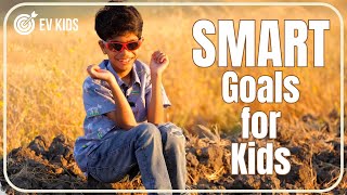 SMART Goals for Kids 🎯 [upl. by Olrac]