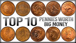 TOP 10 MOST VALUABLE AUSTRALIAN PENNIES WORTH BIG MONEY [upl. by Aisitel462]