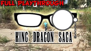 King Dragon Saga  FULL PLAYTHROUGH [upl. by Mcgray332]