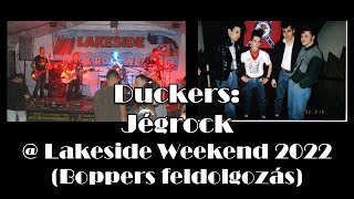 Duckers  Jégrock  Lakeside Weekend 2022 [upl. by Baese]