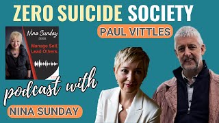 128 Zero Suicide Society with Paul Vittles [upl. by Aydni]