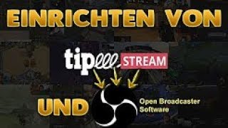 Tipeestream Tutorial Donation einrichten und anzeigen lassen [upl. by Minica186]