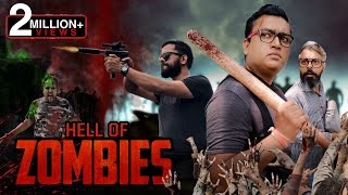 Hell of ZOMBIES  Survivors Vs Living Dead  Zombie comedy video in Hindi [upl. by Ecam120]