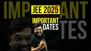 JEE 2025  All Important Dates✅✅jee jee2025 iit iitjee jeepreparation jeemains importantdates [upl. by Autrey]