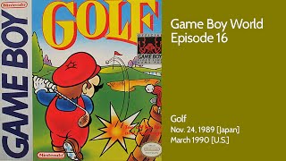 Game Boy World 016 Golf Intelligent SystemsNintendo 1989 [upl. by Ardnekahs]