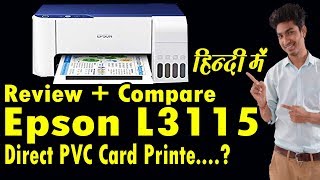 Epson New Model L3115  Review  Compare  Why Better Than L3110 New Model March 2019 [upl. by Ymmak77]