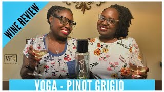 Voga  Pinot Grigio Wine Review [upl. by Rambow]