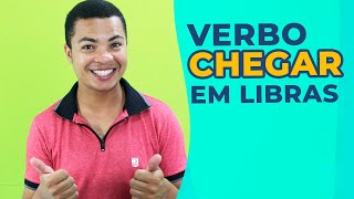 Verbo CHEGAR em Libras  Mini Aula de Libras  Rodrigo Timóteo [upl. by Arej]