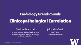 Cardiology Grand Rounds Clinicopathological Correlation [upl. by Assilat906]