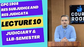 CPC 1908 Lecture 10  Res Subjudice and Res Judicata  Judiciary Preparation LLM UGCNET [upl. by Koa]