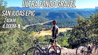 Ultra Fondo GRAVEL  San Judas Epic  240KM 4000M  La ruta más difícil de mi vida [upl. by Norrad168]