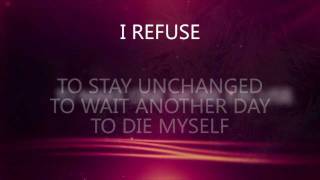 I Refuse  Josh Wilson lyric video [upl. by Holtz415]